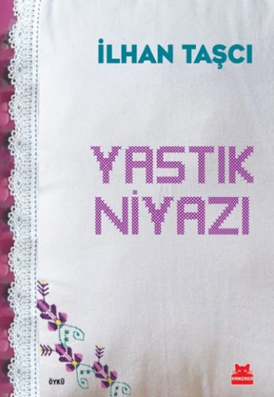 Yastık Niyazı Yastık Niyazı