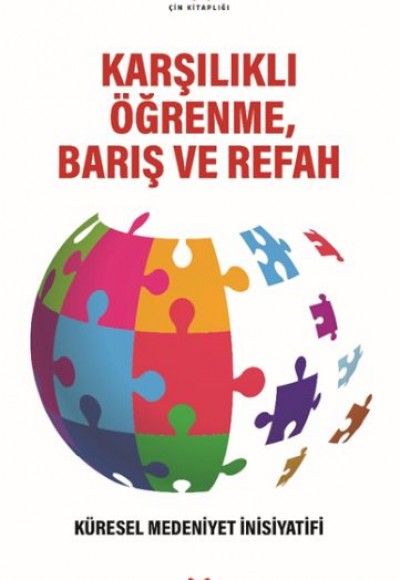 Karşılıklı Öğrenme, Barış ve Refah Karşılıklı Öğrenme, Barış ve Refah