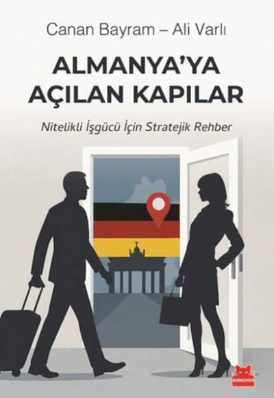 Almanya’ya Açılan Kapılar Almanya’ya Açılan Kapılar