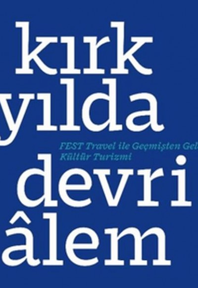 Kırk Yılda Devrialem Kırk Yılda Devrialem