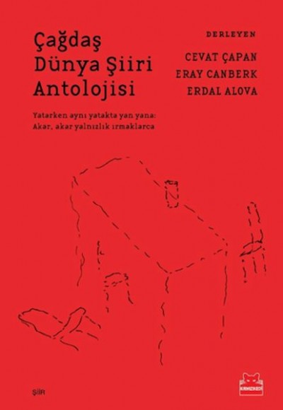 Çağdaş Dünya Şiiri Antolojisi Çağdaş Dünya Şiiri Antolojisi