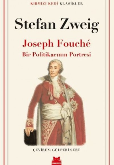 Joseph Fouché Bir Politikacının Portresi Joseph Fouché Bir Politikacının Portresi