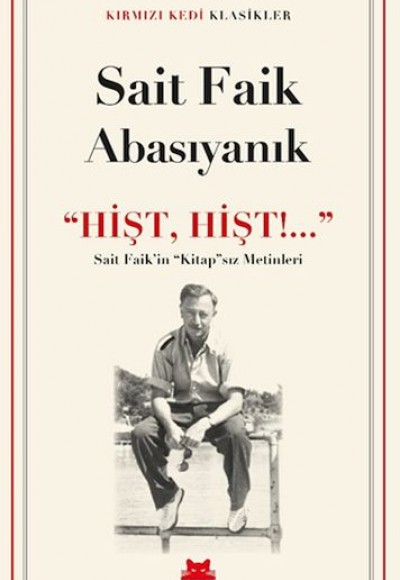 ‘‘Hişt, Hişt!...’’