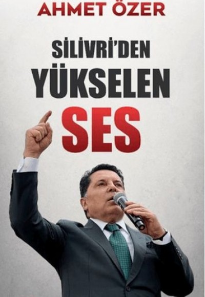 Silivri’den Yükselen Ses Silivri’den Yükselen Ses