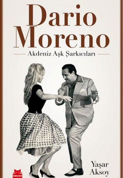 Dario Moreno – Akdeniz Aşk Şarkıcıları
