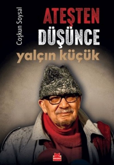 Ateşten Düşünce Yalçın Küçük