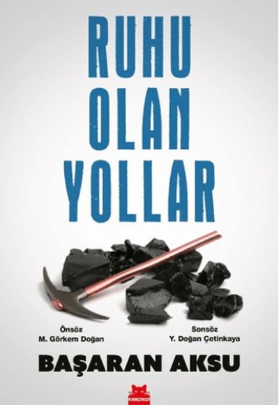 Ruhu Olan Yollar Ruhu Olan Yollar