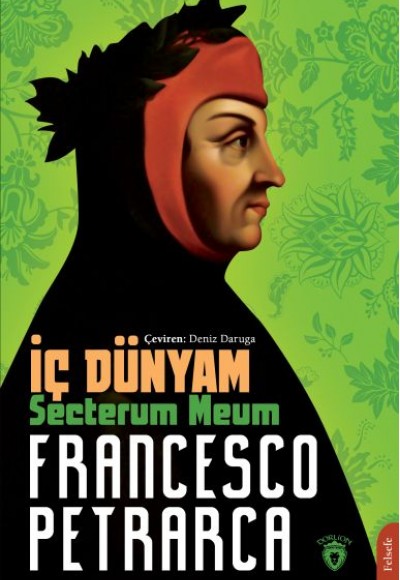 İç Dünyam (Secretum Meum) İç Dünyam (Secretum Meum)