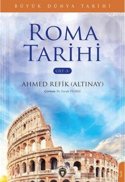 Büyük Dünya Tarihi - Roma Tarihi (Cilt 3) Büyük Dünya Tarihi - Roma Tarihi (Cilt 3)
