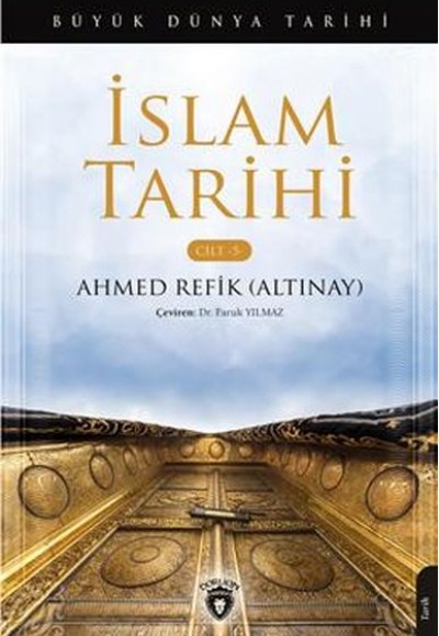 Büyük Dünya Tarihi - İslam Tarihi (Cilt 5) Büyük Dünya Tarihi - İslam Tarihi (Cilt 5)