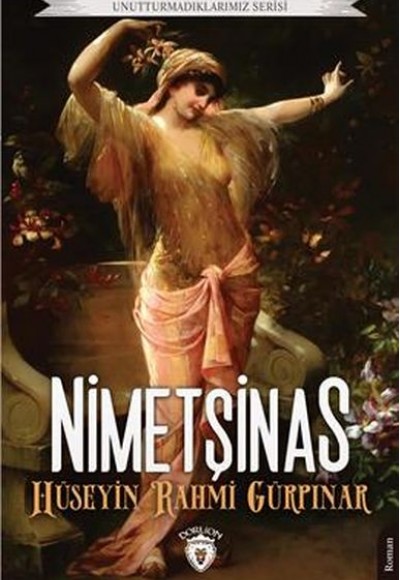Nimetşinas Unutturmadıklarımız Serisi Nimetşinas Unutturmadıklarımız Serisi