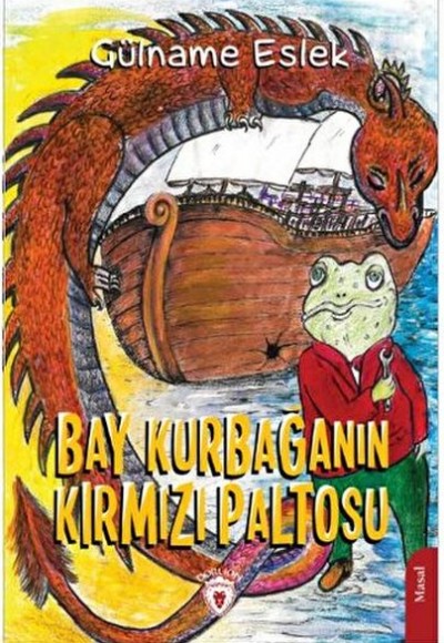 Bay Kurbağanın Kırmızı Paltosu Bay Kurbağanın Kırmızı Paltosu