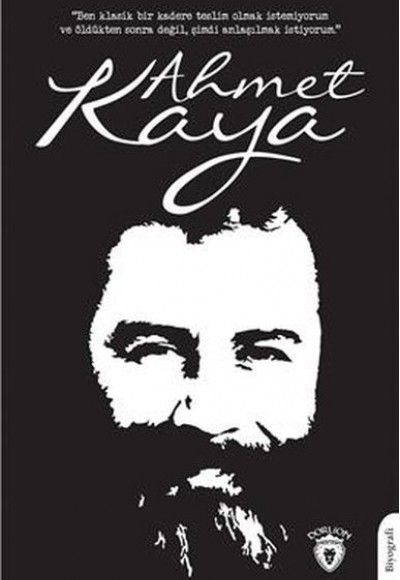 Ahmet Kaya Ahmet Kaya
