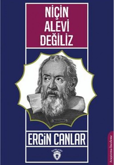 Niçin Alevi Değiliz Niçin Alevi Değiliz