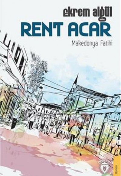 Rent Acar - Makedonya Fatihi Rent Acar - Makedonya Fatihi