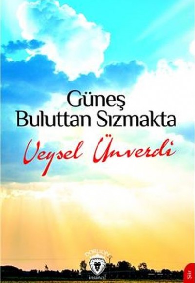 Güneş Buluttan Sızmakta Güneş Buluttan Sızmakta