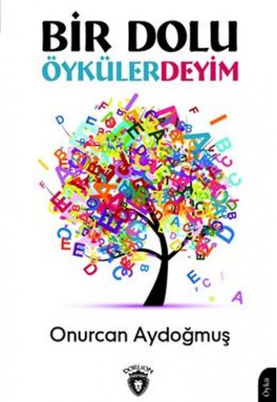 Bir Dolu Öykülerdeyim Bir Dolu Öykülerdeyim