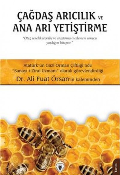 Çağdaş Arıcılık Ve Ana Arı Yetiştirme Çağdaş Arıcılık Ve Ana Arı Yetiştirme