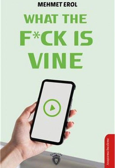 What The Fuck Is Vıne What The Fuck Is Vıne