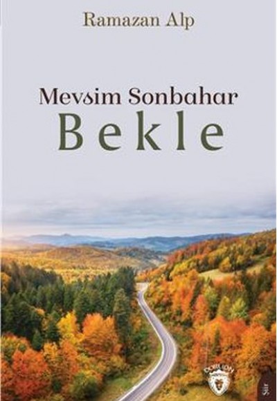 Mevsim Sonbahar-Bekle Mevsim Sonbahar-Bekle
