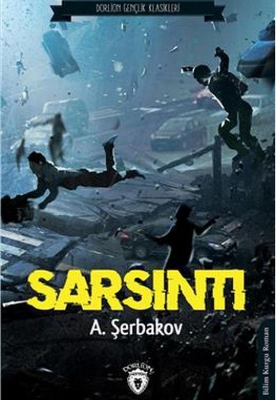 Sarsıntı (Dorlion Gençlik Klasikleri) Sarsıntı (Dorlion Gençlik Klasikleri)