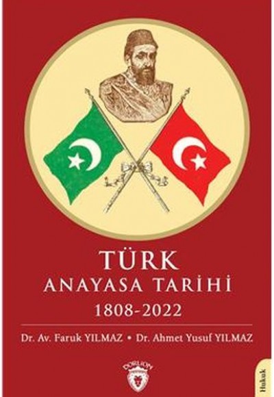 Türk Anayasa Tarihi 1808-2022 Türk Anayasa Tarihi 1808-2022