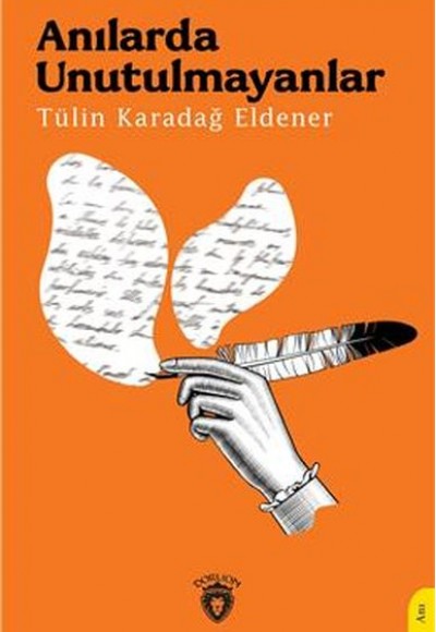 Anılarda Unutulmayanlar Anılarda Unutulmayanlar