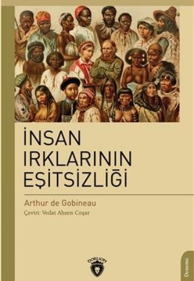 İnsan Irklarının Eşitsizliği İnsan Irklarının Eşitsizliği