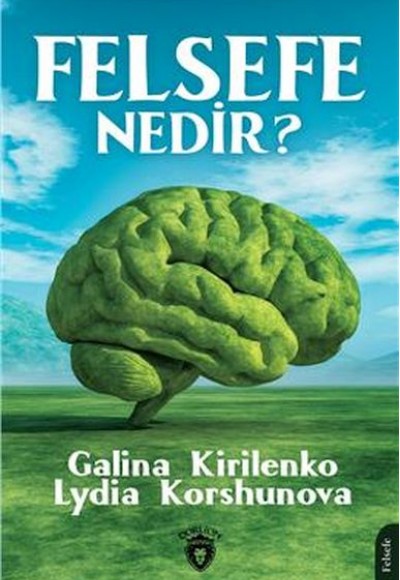 Felsefe Nedir? Felsefe Nedir?