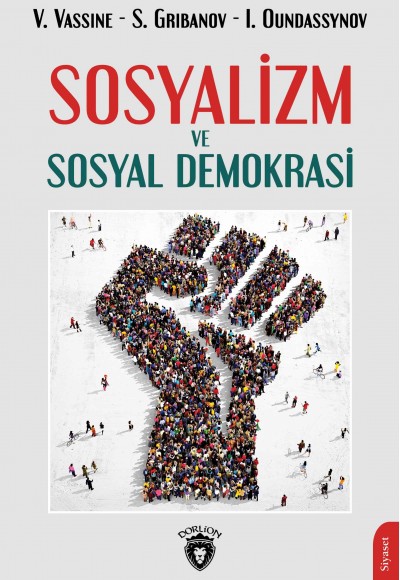 Sosyalizm ve Sosyal Demokrasi Sosyalizm ve Sosyal Demokrasi