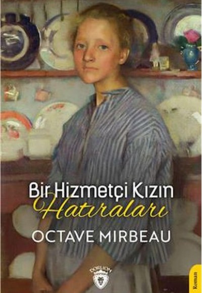 Bir Hizmetçi Kızın Hatıraları Bir Hizmetçi Kızın Hatıraları