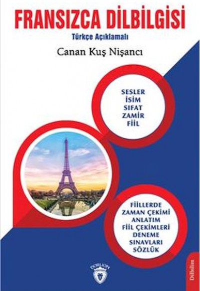 Fransızca Dilbilgisi Türkçe Açıklamalı Fransızca Dilbilgisi Türkçe Açıklamalı