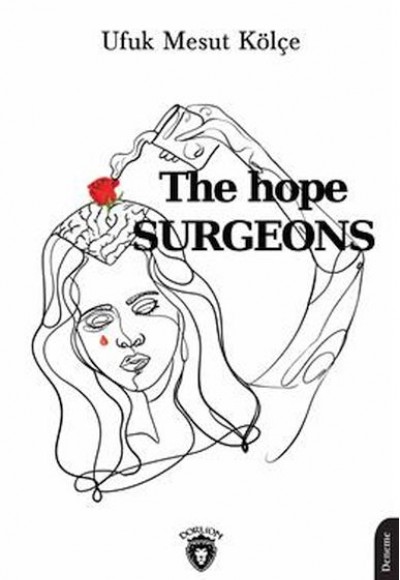 The Hope Surgeons The Hope Surgeons