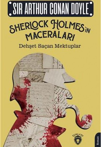 Sherlock Holmesin Maceraları Dehşet Saçan Mektuplar Sherlock Holmesin Maceraları Dehşet Saçan Mektuplar