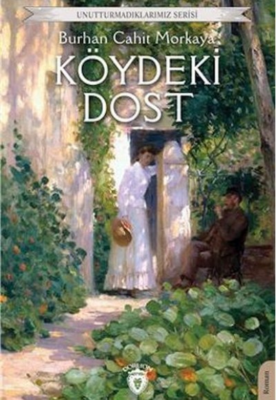 Köydeki Dost Köydeki Dost
