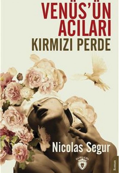 Venüsün Acıları Kırmızı Perde Venüsün Acıları Kırmızı Perde