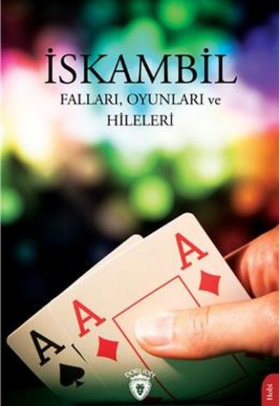 İskambil Falları Oyunları Ve Hileleri İskambil Falları Oyunları Ve Hileleri