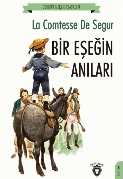 Bir Eşeğin Anıları Bir Eşeğin Anıları