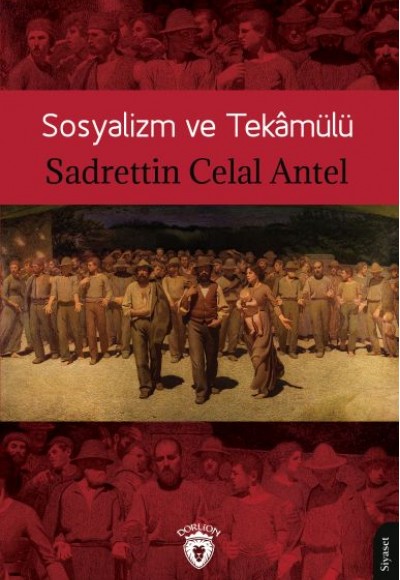Sosyalizm ve Tekamülü Sosyalizm ve Tekamülü