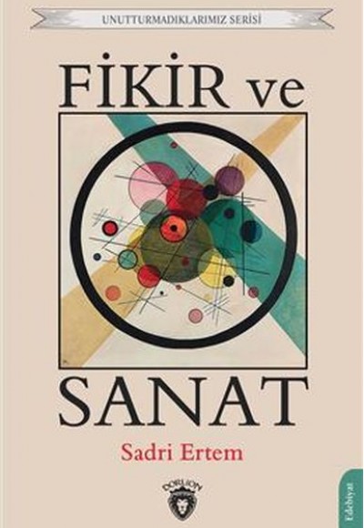 Fikir Ve Sanat Unutturmadıklarımız Serisi Fikir Ve Sanat Unutturmadıklarımız Serisi