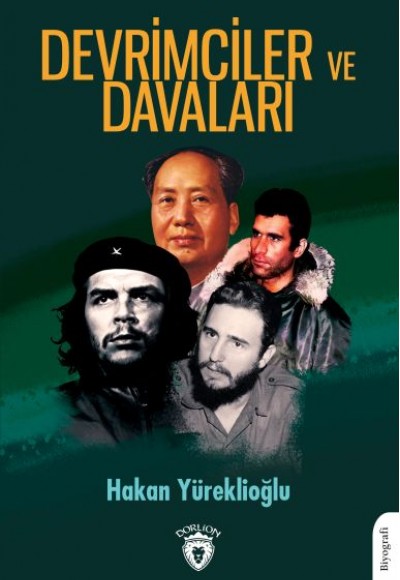 Devrimciler ve Davaları Devrimciler ve Davaları