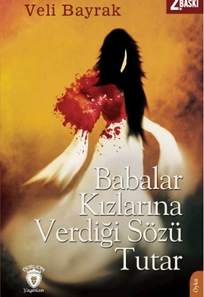 Babalar Kızlarına Verdiği Sözü Tutar
