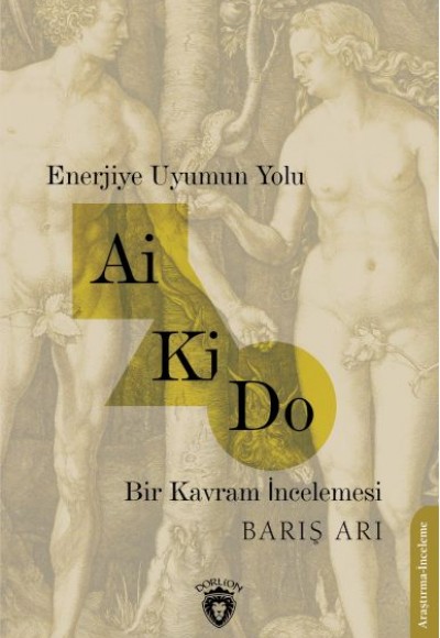 Enerjiye Uyumun Yolu Ai Ki Do Bir Kavram İncelemesi Enerjiye Uyumun Yolu Ai Ki Do Bir Kavram İncelemesi