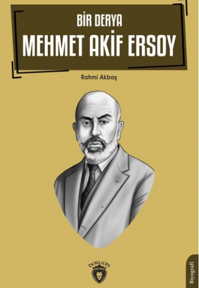 Bir Derya Mehmet Akif Ersoy Bir Derya Mehmet Akif Ersoy