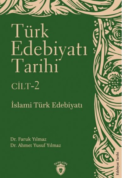 Türk Edebiyatı Tarihi 2. Cilt İslami Türk Edebiyatı Türk Edebiyatı Tarihi 2. Cilt İslami Türk Edebiyatı