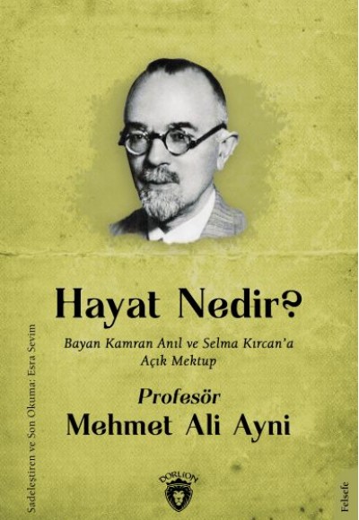 Hayat Nedir - Bayan Kamran Anıl ve Selma Kırcan’a Açık Mektup Hayat Nedir - Bayan Kamran Anıl ve Selma Kırcan’a Açık Mektup