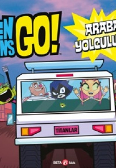 Dc Comıcs - Teen Titans Go! Araba Yolcuğu Dc Comıcs - Teen Titans Go! Araba Yolcuğu