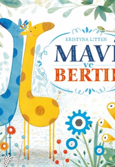 Mavi ve Bertie Mavi ve Bertie