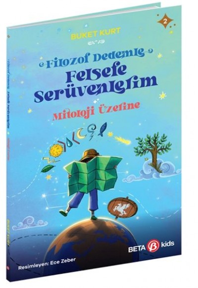 Mitoloji Üzerine - Filozof Dedemle Felsefe Serüvenlerim Mitoloji Üzerine - Filozof Dedemle Felsefe Serüvenlerim