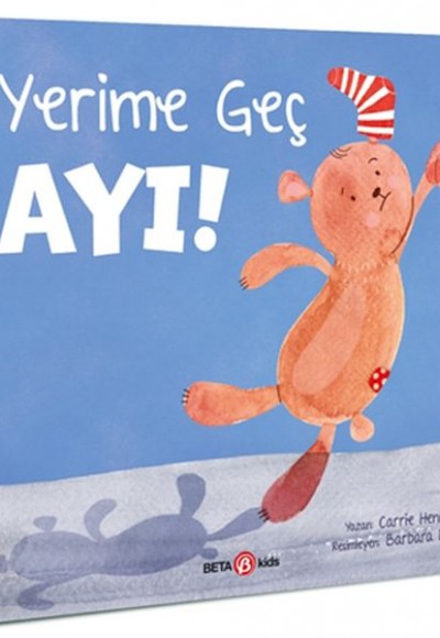 Yerime Geç Ayı Yerime Geç Ayı